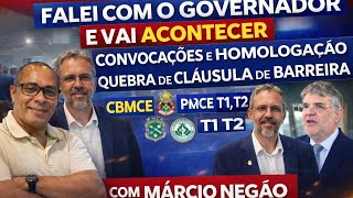 CONVOCAÇÕES E HOMOLOGAÇÃO VAI ACONTECER! PCCE, PMCE T1,T2, CBMCE, SEASCE PPCE! PEGA O BIZU!