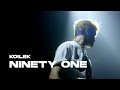 NINETY ONE - KOILEK | Live Performance