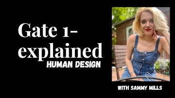 Gate 1 human design Explained [Gate of self Expression]