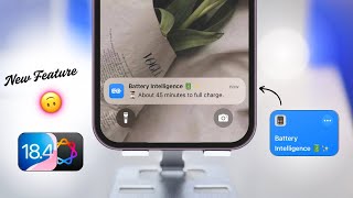 iOS 18.4 new features - Battery Intelligence | Battery Intelligence shortcut in any iPhone