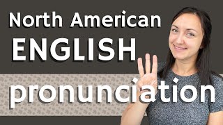 Three Features of North American Pronunciation: An English lesson to help you master these sounds!