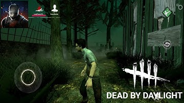Dead By Daylight Mobile Gameplay Walkthrough | (Android, iOS)