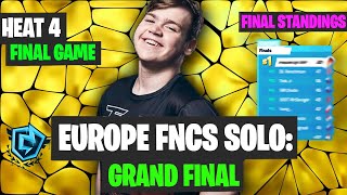 FNCS SOLOS Grand Final Heat 4 Game 6 Highlights Fortnite EU Final Standings