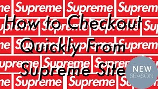 How to Checkout Quickly From Supreme Site [New Season] screenshot 4
