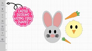 Make Easter Designs in Cricut DS Using FREE Shapes | Super EASY Spring Cricut DS Tutorial