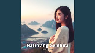 Hati Yang Gembira