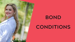 Bond conditions