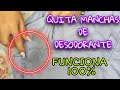 Cómo QUITAR MANCHAS DE DESODORANTE O AMARILLAS  EN TUS PLAYERAS Y CAMISAS/ TIP CASERO 100% EFECTIVA