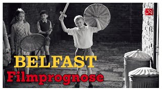 Filmprognose BELFAST