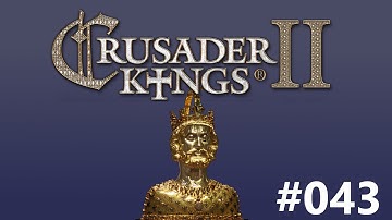 Crusader Kings 2: The Last Karling - Episode 43