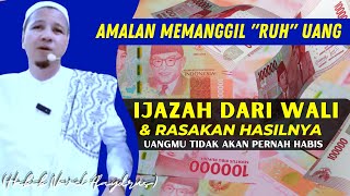 Memanggil RUH Uang | IJAZAH Habib Novel Alaydrus -HD