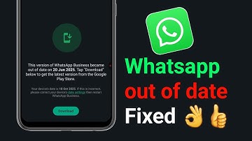 This Version Became Out of Date WhatsApp Problem Fix | WhatsApp Download Error Solve