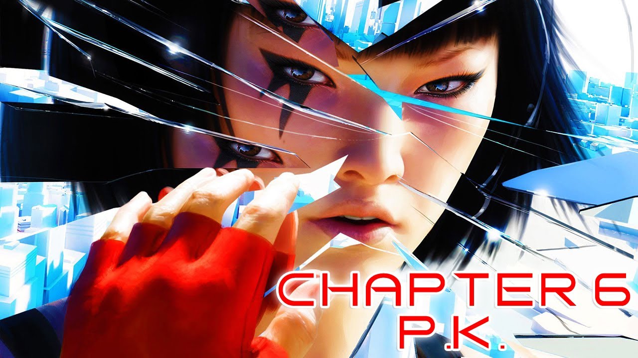 Mirror s Edge Walkthrough Chapter 6 YouTube mirror-s-edge-walkthrough-chapter-6-youtube