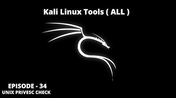 Kali Linux Tools (All) : Episode 34 | Vulnerability Analysis| unix privesc check | Tamil