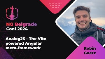 Robin Goetz - AnalogJS - The Vite powered Angular meta-framework | NG Belgrade Conf 2024