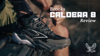 Brooks Caldera 8 Review: Run Trails, Not Your Face Into the Dirt