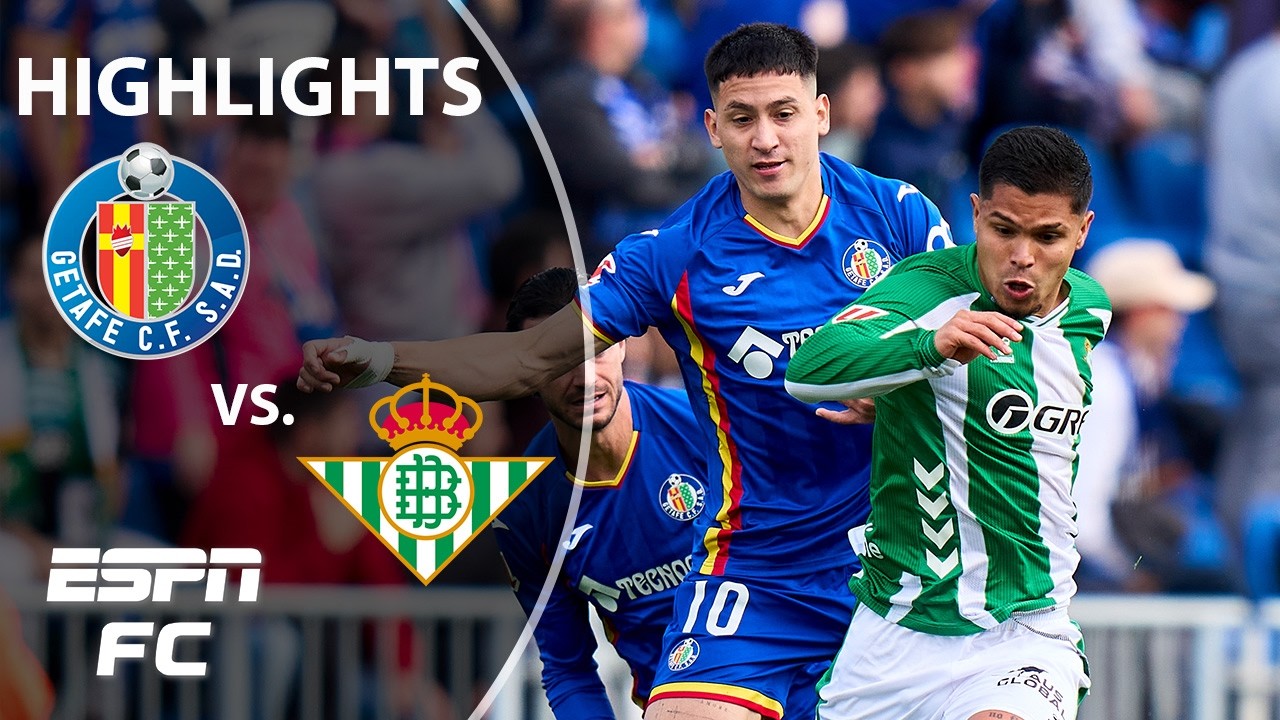 Getafe vs. Real Betis | LALIGA Highlights | ESPN FC - YouTube