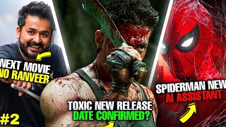 Toxic Release Date CONFIRMED?! Spider-Man AI Assistant &amp; Time Jump | CineUps #2