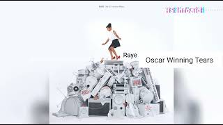 Raye  Oscar Winning Tears  Hs Infoaid