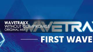 Wavetraxx   Without Compromise