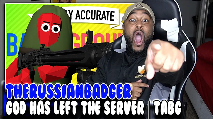 TheRussianBadger: GOD HAS LEFT THE SERVER | Totally Accurate Battlegrounds | Reaction