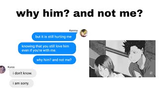 The Man Who Can't Be Move - Kuroo & Kenma | Haikyuu Angst Text.