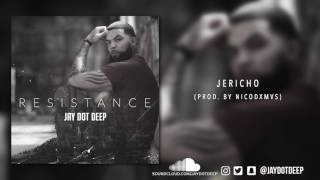 Jay Dot Deep - Jericho