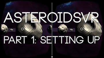 Unity VR: Recreate Asteroids for Google Cardboard Part 1