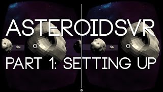 Unity VR: Recreate Asteroids for Google Cardboard Part 1