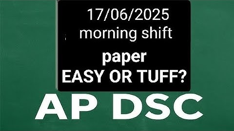 Ap Dsc 17-06-2025 SGT morning Shift Paper Bits Questions | Ap Dsc 17-6-2025 SGT Paper ReviewAp Dsc