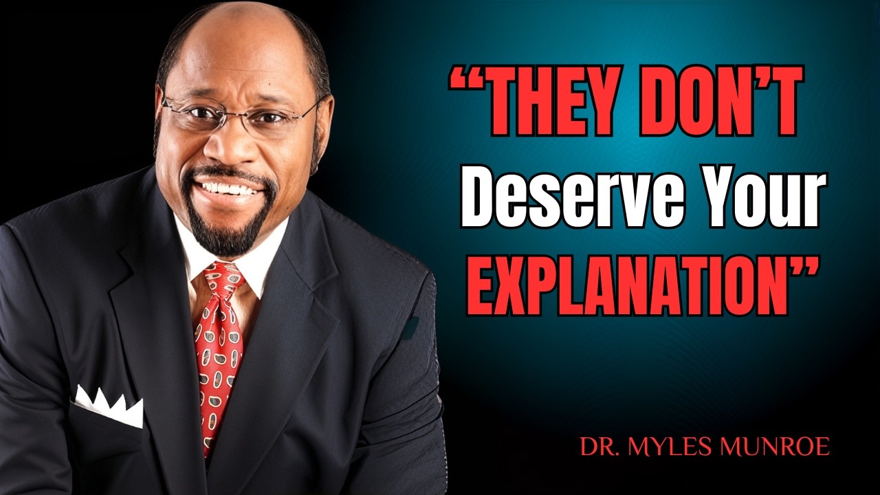 Stop Explaining Yourself Walk Away Without Warning || DR MYLES MUNROE