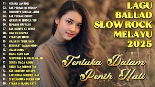 Download Lagu LAGU BALLAD SLOW ROCK MELAYU 2025|Terluka Dalam😭Perih Hati❤️🩹-Kerana Janjimu MP3 Download Lagu LAGU BALLAD SLOW ROCK MELAYU 2025|Terluka Dalam😭Perih Hati❤️🩹-Kerana Janjimu MP3