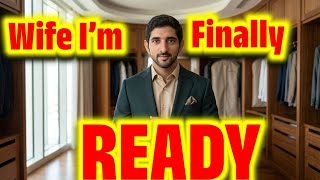Wife I’m Finally Ready | Fan's Made Fazza Poems