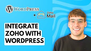 How to Integrate Zoho with Wordpress [2026 Full Guide]