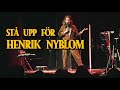 Stå Upp för Henrik Nyblom - Live Shows 2022 🎤