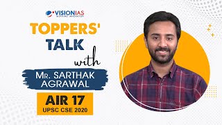 Toppers Talk with Sarthak Agrawal, Rank 17, UPSC Civil Services 2020