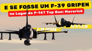 SIMULAÇÃO: Top Gun: Maverick - E se Fosse um F-39 Gripen no Lugar do F-14? Poderia Vencer o SU-57?