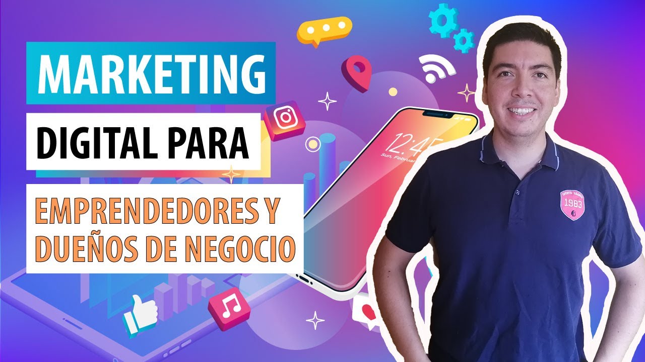 Marketing Digital para Emprendedores y Pymes 🚀 - YouTube