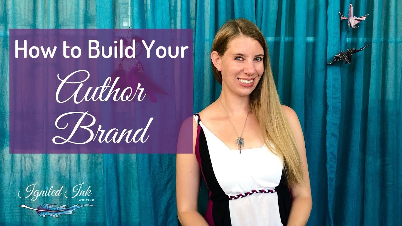 Why You Need an Author Brand and How to Build One