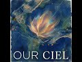 OUR CIEL | SONG| AI| #song #music