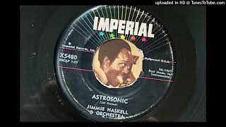 Jimmie Haskell & Orchestra - Astrosonic (Imperial) 1957