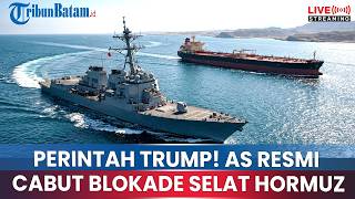 🔴CENTCOM: AS RESMI CABUT BLOKADE LAUT IRAN ATAS PERINTAH TRUMP, PENGAWASAN TETAP LANJUT!
