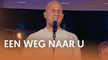 Een weg naar U - Nederland Zingt