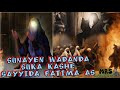SUNAYEN WADANDA SUKA KASHE SAYYIDA FADIMA AS YAR ANNABI MUHAMMAD SAAW 