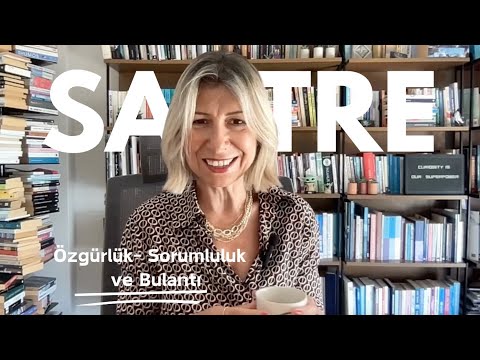 21. Özgürlük- Sorumluluk ve Bulantı: Jean Paul Sartre