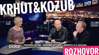 Štěpán Kozub & Jiří Krhut / Rozhovor v TV Polar