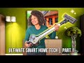 Ultimate Smart Home Tech | Part 1