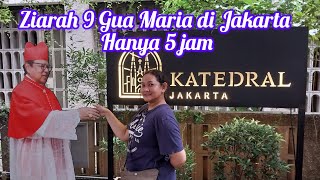 ZIARAH KE 9 GUA MARIA DI JAKARTA DURASI TOTAL HANYA 5 JAM | BULAN ROSARIO | ZIARAH KATOLIK