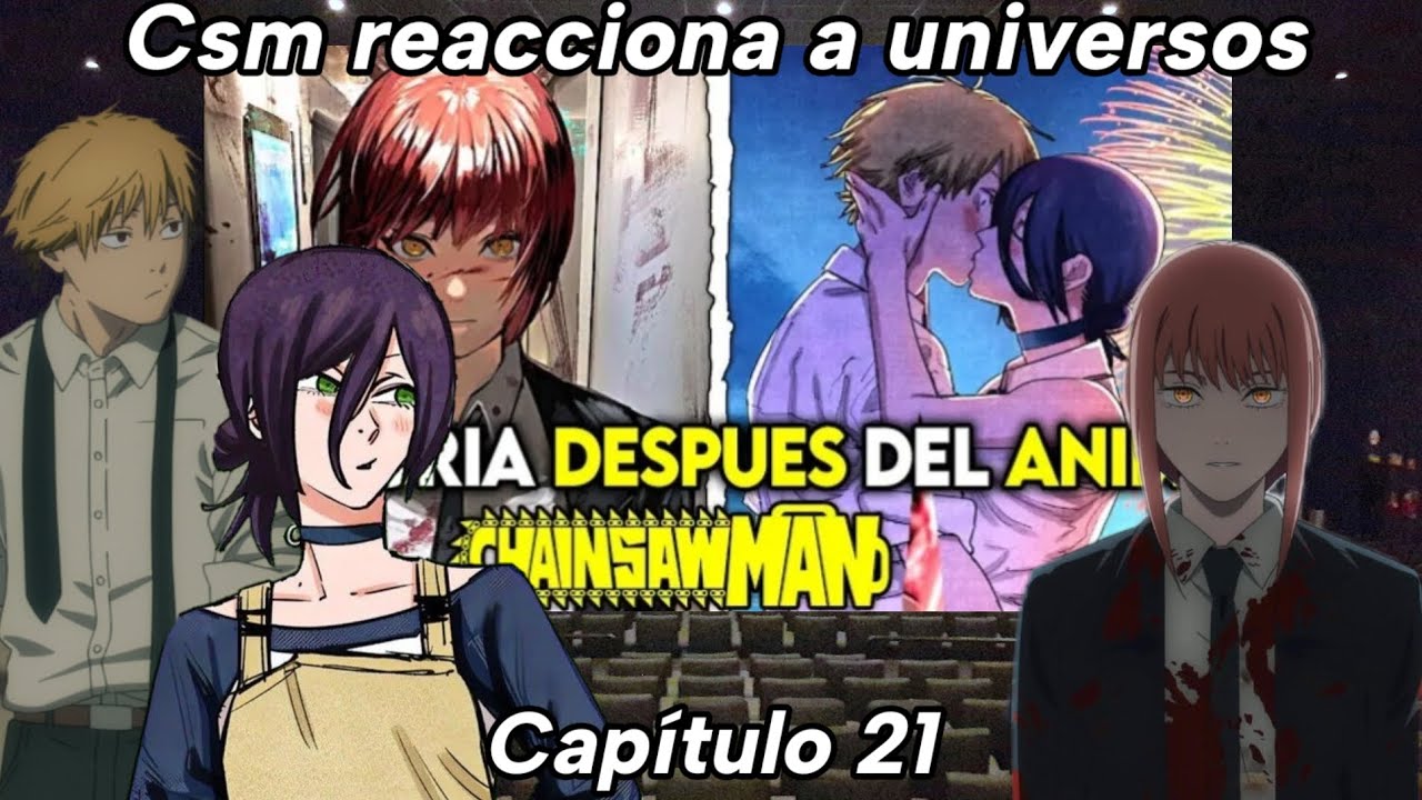 Chainsaw Man Reacciona a Universos | Capítulo 21 | Futuro Parte 1