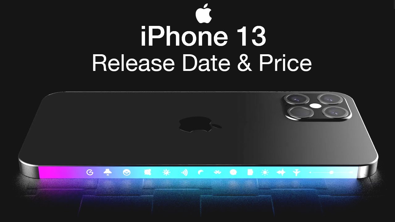 Iphone 13 Release Date And Price The Iphone 12 1hz Successor Youtube